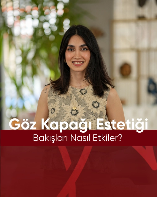 Göz Kapağı Estetiği